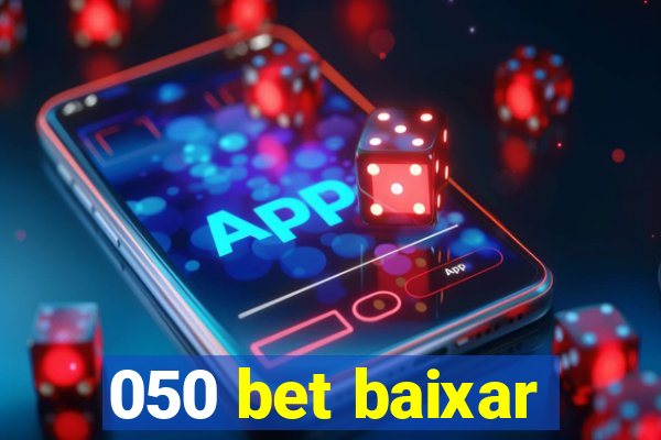 050 bet baixar